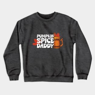 Pumkin Spice Daddy Crewneck Sweatshirt